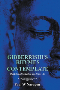 Imagen de portada: Gibberrishi’s Rhymes to Contemplate 9781664108646