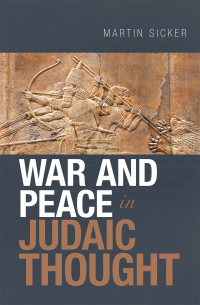 Cover image: War and Peace in Judaic Thought 9781664108943