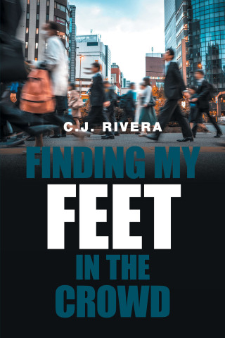 Cover image: Finding My Feet in the Crowd 9781664109117