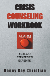 Cover image: Crisis Counseling Workbook 9781664109339