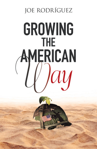 Imagen de portada: Growing the American Way 9781664110151