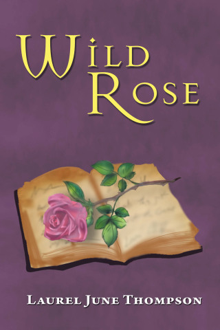 Cover image: Wild Rose 9781664111318