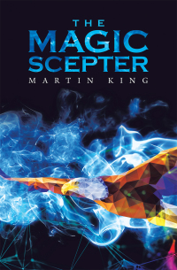 Cover image: The Magic Scepter 9781664112148