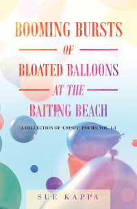 Titelbild: Booming Bursts of Bloated Balloons at the Baiting Beach 9781664112162