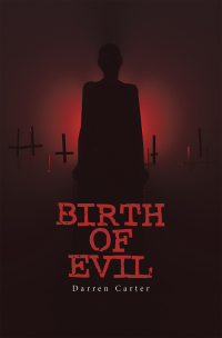 Imagen de portada: Birth of Evil 9781664113763