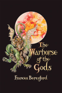 Cover image: The Warhorse of the Gods 9781664116856