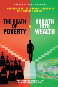 Omslagafbeelding: The Death of Poverty Is Growth into Wealth 9781664117020