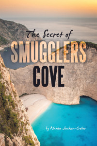 Cover image: The Secret  of Smugglers Cove 9781664118980
