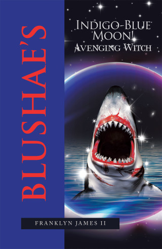 Imagen de portada: Blushae's Indigo-Blue Moon! 9781664119789