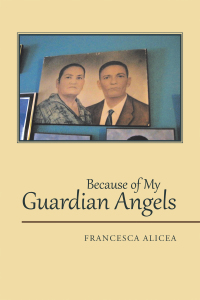 Cover image: Because of My Guardian Angels 9781664120518