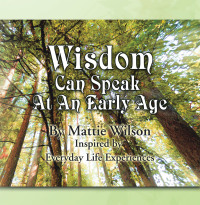 Cover image: Wisdom Can Speak at an Early Age 9781441570642