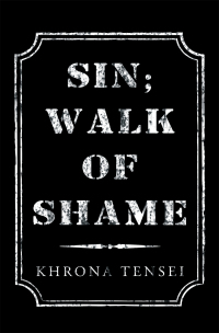 Cover image: Sin; Walk of Shame 9781664120426