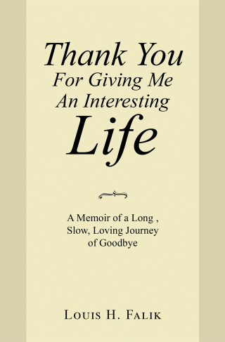 表紙画像: Thank You for Giving Me an Interesting Life 9781664120976