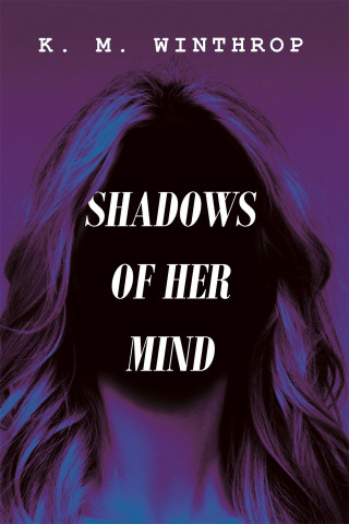 Imagen de portada: Shadows of Her Mind 9781664121232