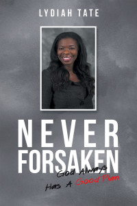 Cover image: Never Forsaken 9781664121362