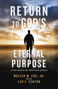 Cover image: Return to  God's Eternal Purpose 9781664121386