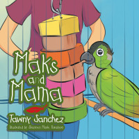 Cover image: Maks and Mama 9781664121676
