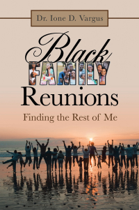 Omslagafbeelding: Black Family Reunions 9781664121751