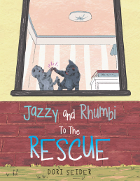 Cover image: Jazzy and Rhumbi to the Rescue 9781664121782