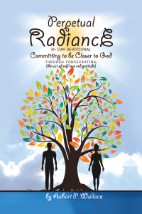 Cover image: Perpetual Radiance 31- Day Devotional 9781664121898