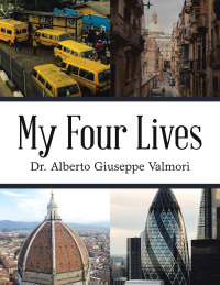 Cover image: My Four Lives 9781664122017