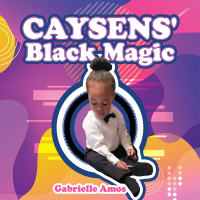 表紙画像: Caysens' Black Magic 9781664123304