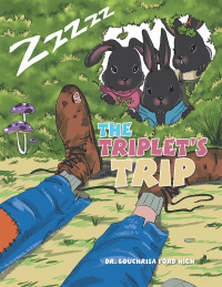 Imagen de portada: The Triplet's Trip 9781664124066