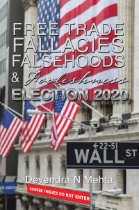 Cover image: Free Trade Fallacies Falsehoods & Foolishness 9781664124691