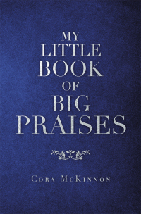 Cover image: My Little Book of Big  Praises 9781664125926