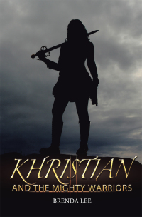 Cover image: Khristian and the Mighty Warriors 9781664126466