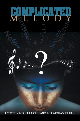 Cover image: Complicated Melody 9781462897964