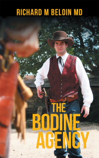 Cover image: The Bodine Agency 9781664127586