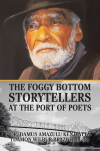 Cover image: The Foggy Bottom Storytellers at The Port of Poets 9781664127890