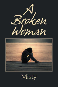 表紙画像: A Broken Woman 9781664128217