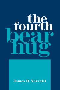 Cover image: The Fourth Bear Hug 9781664128996