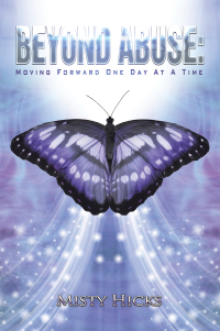 Cover image: Beyond Abuse: Moving Forward One Day at a Time 9781664129252