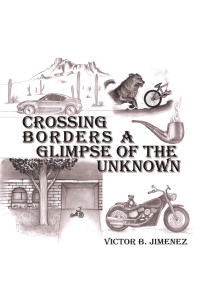 Titelbild: Crossing Borders a Glimpse of the Unknown 9781664129566