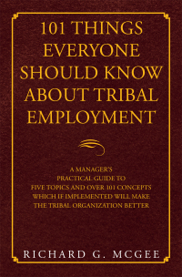 Cover image: 101 Things Everyone Should Know About Tribal Employment 9781664129795