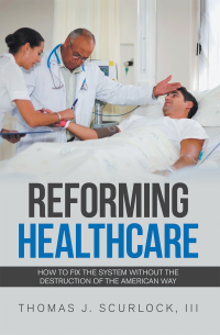 Cover image: Reforming Healthcare 9781664123977