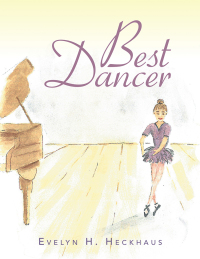 Cover image: Best Dancer 9781664130494