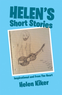 Cover image: Helen’s Short Stories 9781664130678