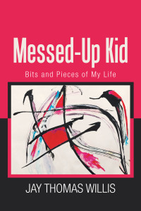 Titelbild: Messed-Up Kid 9781664130777