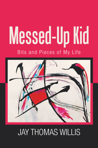 Cover image: Messed-Up Kid 9781664130777