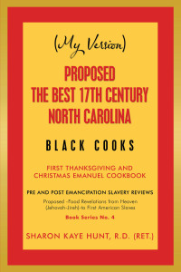 Cover image: (My Version)  Proposed -The Best 17Th Century  North Carolina  Black Cooks 9781664128514