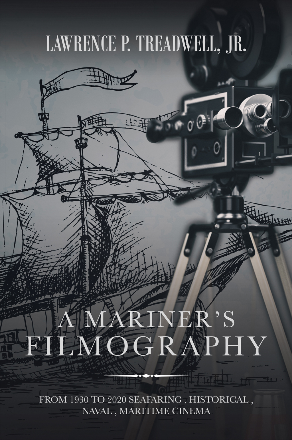 A Mariner’s Filmography From 1930 to 2020  Seafaring , Historical , Naval , Maritime	Cinema