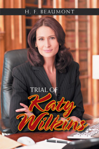 Cover image: Trial of Katy Wilkins 9781664133242