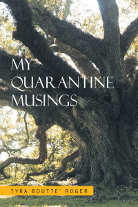 Titelbild: My Quarantine Musings 9781664133518