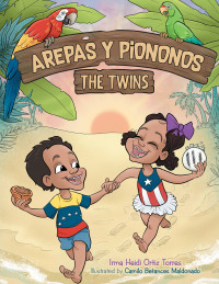 Cover image: Arepas Y Piononos: the Twins 9781664133891