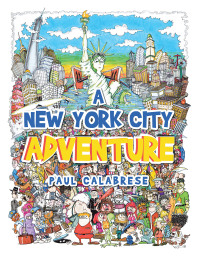 Imagen de portada: A New York City Adventure 9781664134478