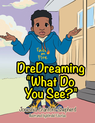 Cover image: Dredreaming "What Do You See?” 9781664134669